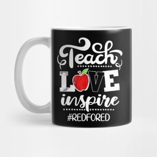 Teach Love Inspire Red For Ed Gift Teacher Supporter Mug